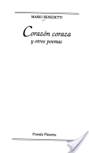 CORAZON  CORAZA Y OTROS POEMAS.. | MARIO BENEDETTI