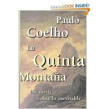 La quinta montaña | Paulo Coelho