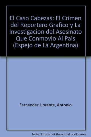 EL CASO CABEZAS.F | Antonio  Fernandez Llorente