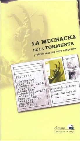 Muchacha de la tormenta y otros relatos bajo sospecha, La