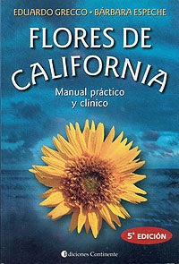 FLORES DE CALIFORNIA: MANUAL PRACTICO Y CLINICO.. | Eduardo Horacio Grecco