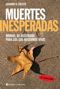 Muertes inesperadas | Eduardo Horacio Grecco