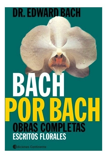 Bach por Bach | Edward Bach