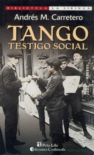 Tango, testigo social, El | Andrés Manuel Carretero