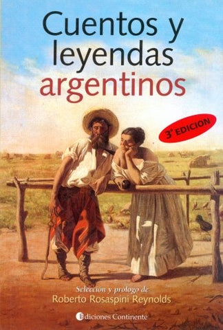 CUENTOS Y LEYENDAS ARGENTINAS | Rosaspini Reynolds-Molinari