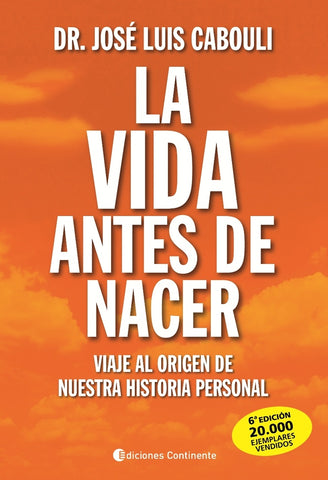 LA VIDA ANTES DE NACER | José Luis Cabouli