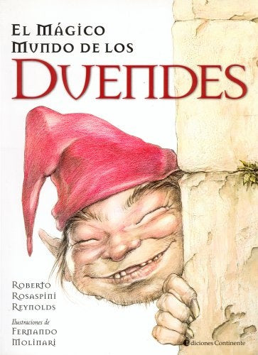 EL MAGÍCO MUNDO DE LOS DUENDES.. | Rosaspini Reynolds-Molinari