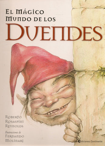 EL MAGÍCO MUNDO DE LOS DUENDES.. | Rosaspini Reynolds-Molinari