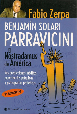 Benjamín Solari Parravicini el Nostradamus de América | Solari Parravicini-Zerpa