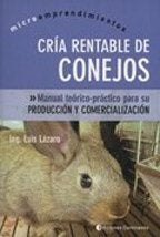 Cría rentable de conejos | Luis Lázaro