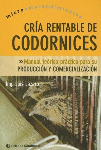 Cría rentable de codornices | Luis Lázaro