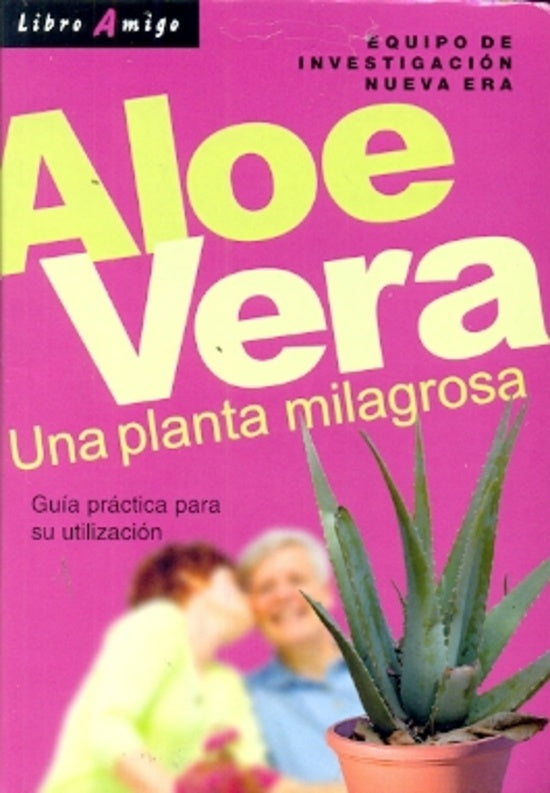 Aloe vera, una planta milagrosa