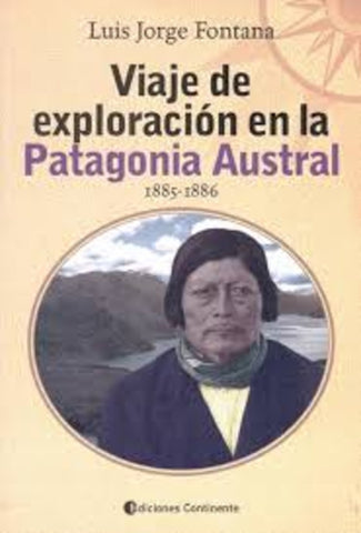 Viaje de exploración en la Patagonia austral | Jorge Fontana