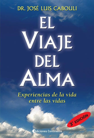 EL VIAJE DEL ALMA*.. | José Luis Cabouli