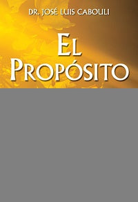 El proposito del alma  | Dr. Jose Luis  Cabouli