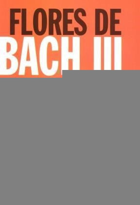 FLORES DE BACH III.. | Bárbara Espeche