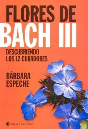 FLORES DE BACH III.. | Bárbara Espeche