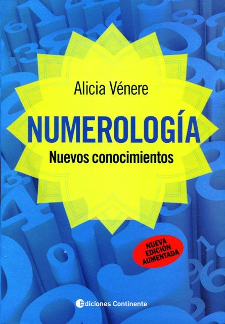 NUMEROLOGIA: NUEVOS CONOCIMIENTOS.. | ALICIA  VENERE