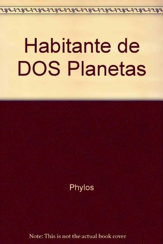 Habitante de dos planetas o la división del camino | Phylos el Tibetano