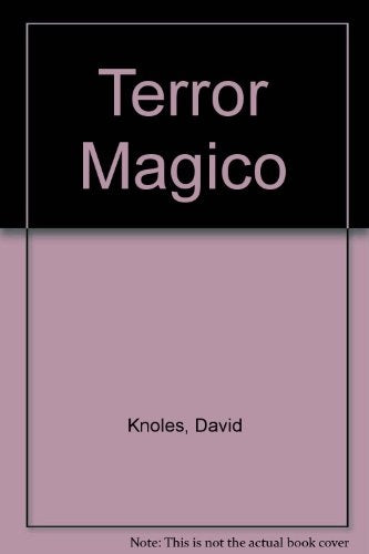 TERROR MAGICO.. | DAVID KNOLES
