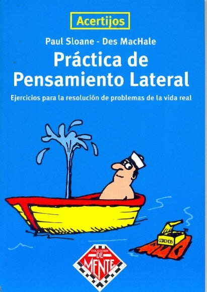 Práctica de pensamiento lateral | Sloane, MacHale