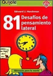 81 desafios de pensamiento lateral | Edward J. Harshman