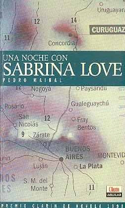 UNA NOCHE CON SABRINA LOVE  | Pedro Mairal