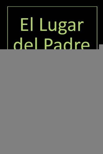 EL LUGAR DEL PADRE  | Angela Pradelli