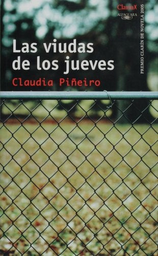 LAS VIUDAS DE LOS JUEVES.. | Claudia Piñeiro