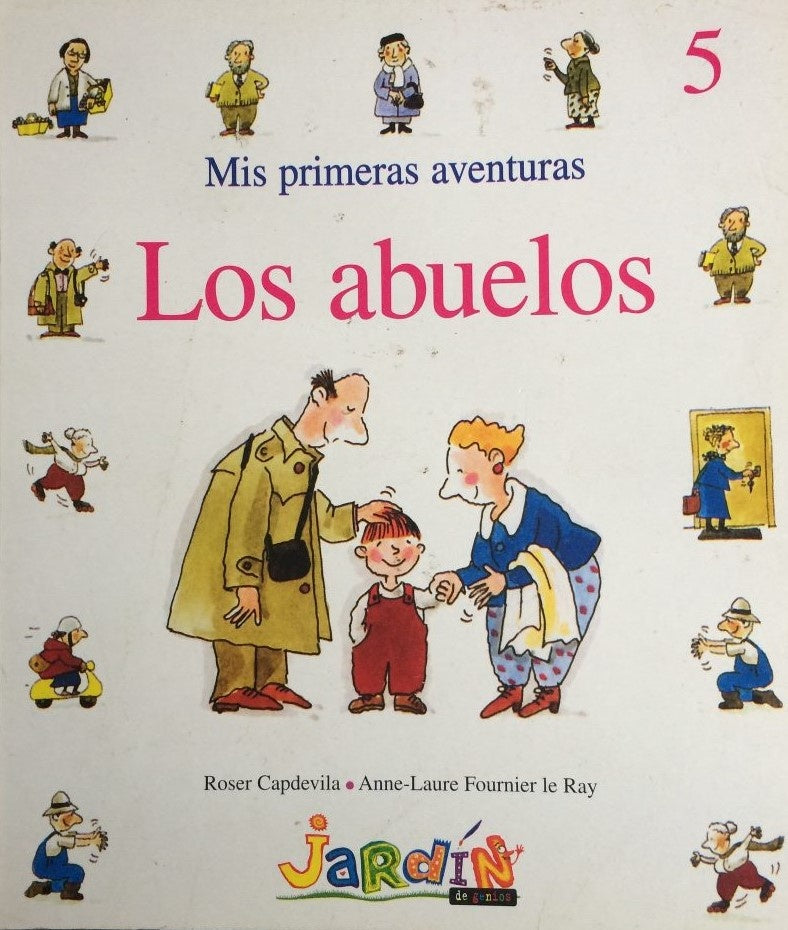 MIS PRIMERAS AVENTURAS 5 LOS ABUELOS | Roser Capdevila