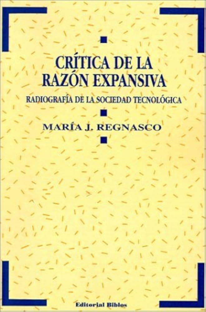 Critica de la razon expansiva | María Josefina Regnasco