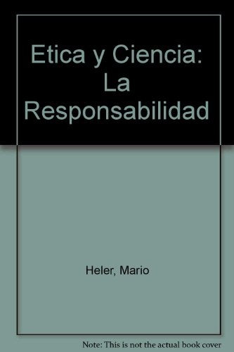 ÉTICA Y CIENCIA.. | Mario Heler