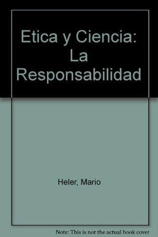 ÉTICA Y CIENCIA.. | Mario Heler