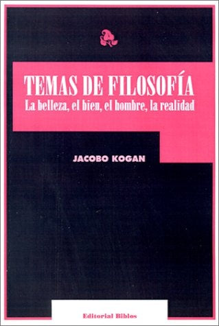 TEMAS DE FILOSOFIA* | JACOBO  KOGAN