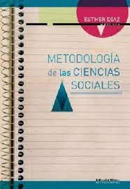 Metodología de las ciencias sociales | Esther A. Díaz