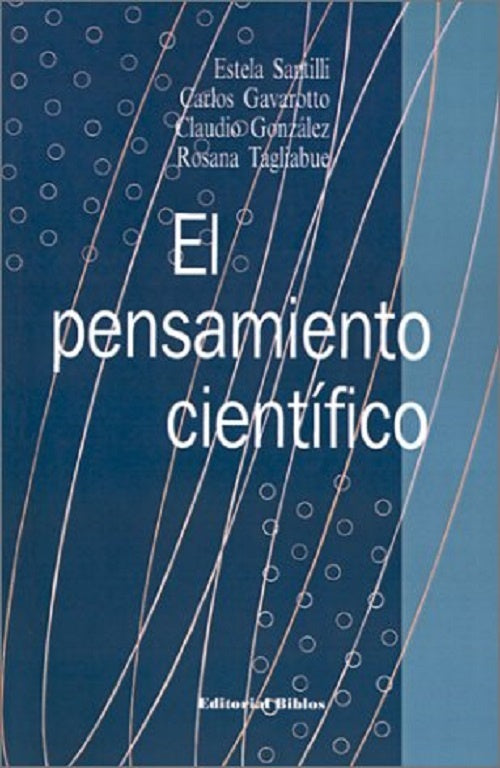 EL PENSAMIENTO CIENTIFICO.. | SANTILLI, GARAVOTTO y otros