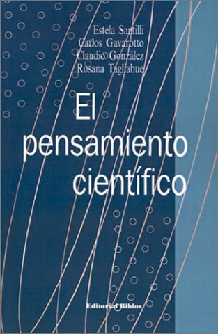 EL PENSAMIENTO CIENTIFICO.. | SANTILLI, GARAVOTTO y otros