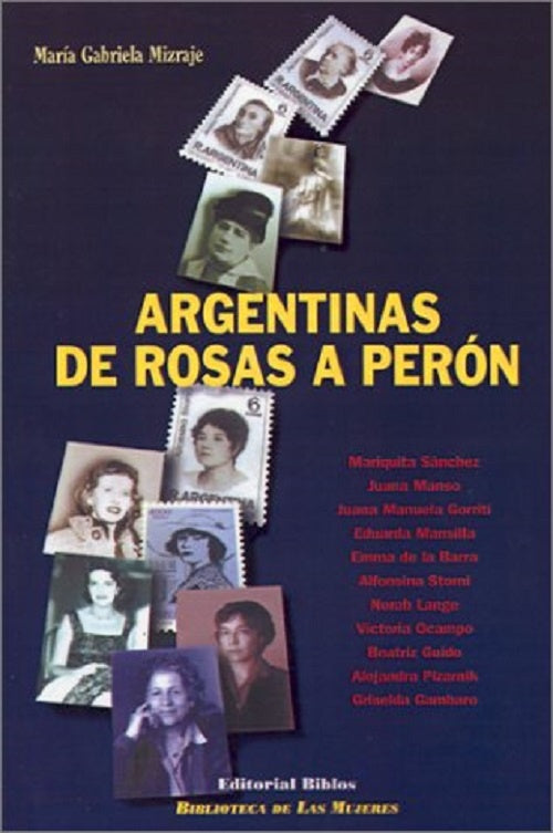 argentinas de rosas a perdon | María Gabriela Mizraje