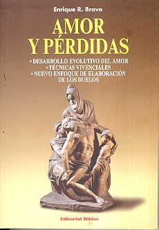 Amor y pérdidas | Enrique R. Bravo
