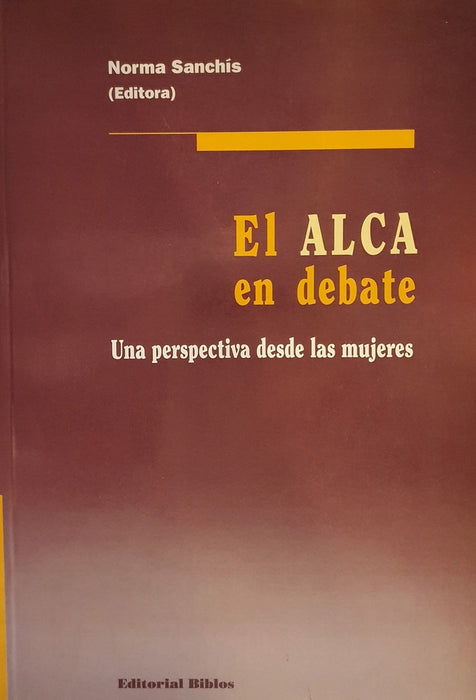 ALCA en debate, El | Norma Sanchis
