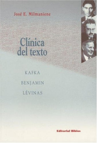 CLÍNICA DEL TEXTO.. | José E.  Milmaniene