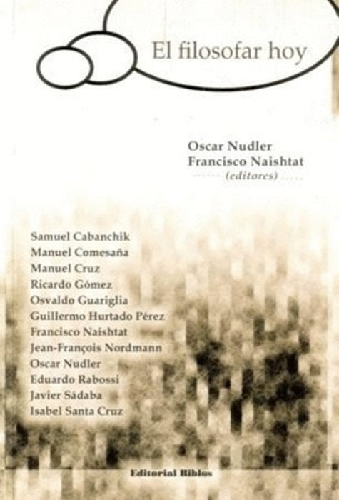 EL FILOSOFAR DE HOY.. | Oscar Nudler