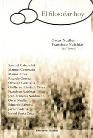 EL FILOSOFAR DE HOY.. | Oscar Nudler