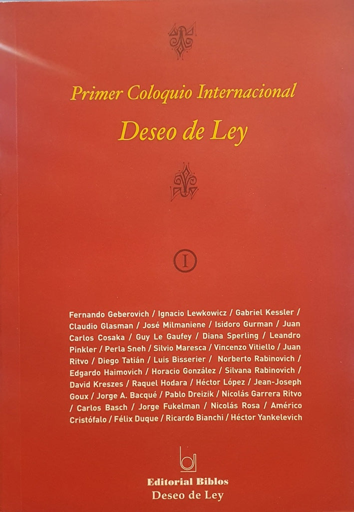Primer Coloquio Internacional Deseo de Ley