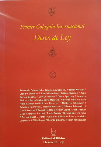 Primer Coloquio Internacional Deseo de Ley