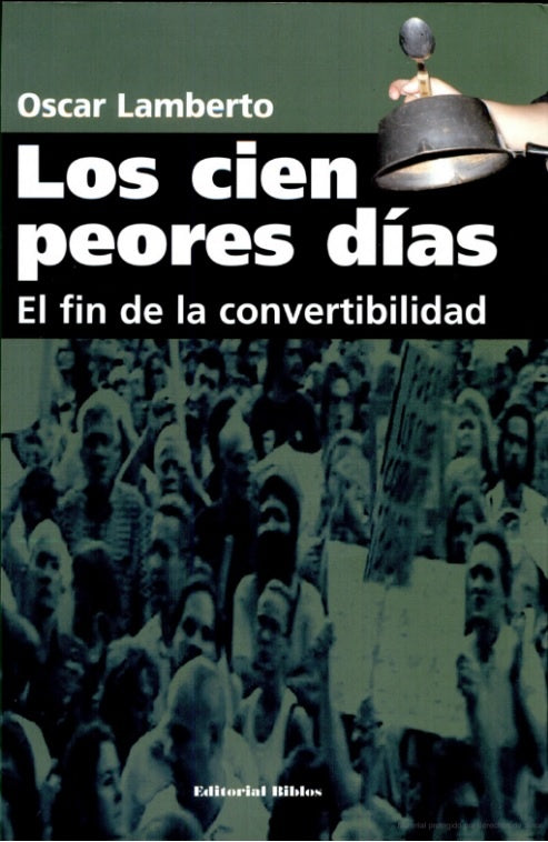 Los cien peores dias* | Oscar Lamberto