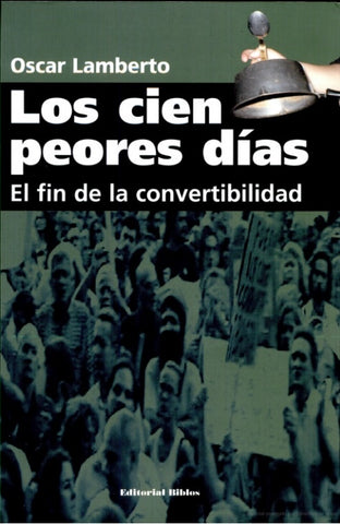Los cien peores dias* | Oscar Lamberto