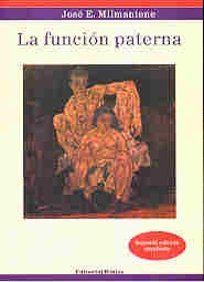 Función paterna, La | José E.  Milmaniene