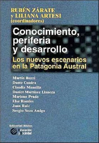 Conocimiento, periferia y desarrollo | Zárate-Artesi-Buzzi-Zárate-Artesi