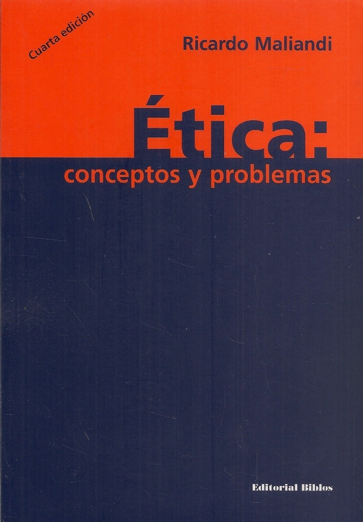 Etica, conceptos y problemas | Ricardo Maliandi